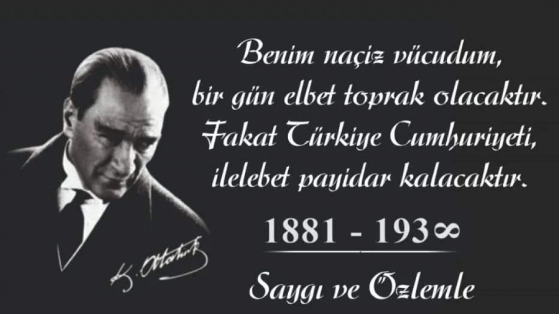 10 KASIM ATATÜRK’Ü ANMA OKUL PROGRAMI