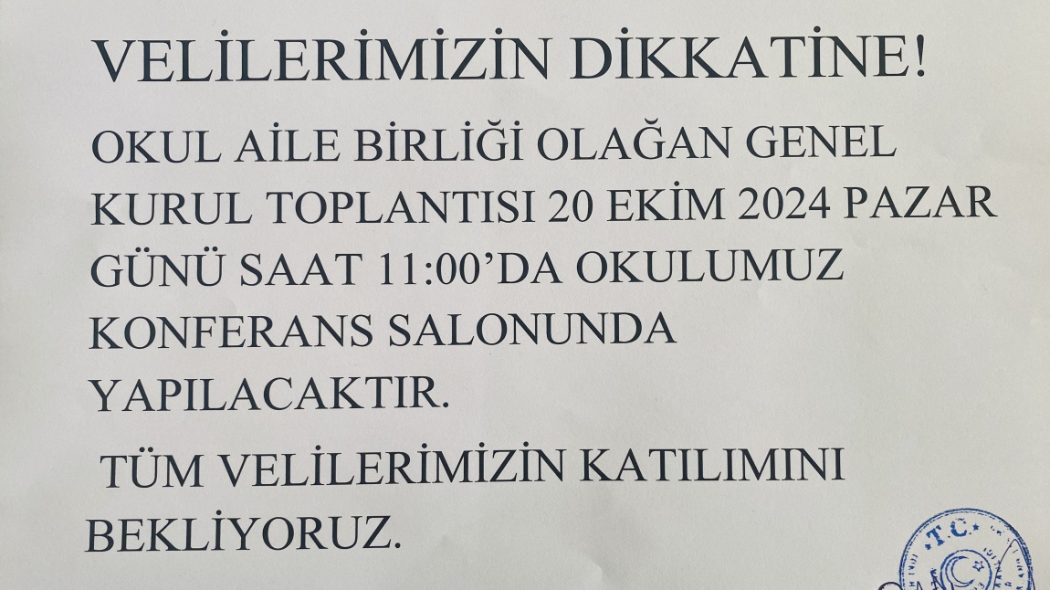 2024-2025  OKUL AİLE BİRLİĞİ OLAĞAN GENEL KURUL TOPLANTISI