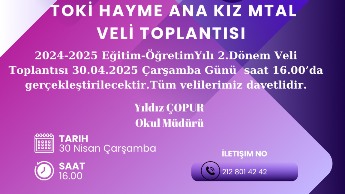 2024-2025 EĞİTİM ÖĞRETİM YILI 2.DÖNEM VELİ TOPLANTISI